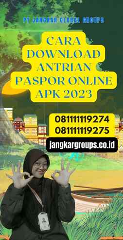 Cara Download Antrian Paspor Online Apk 2023