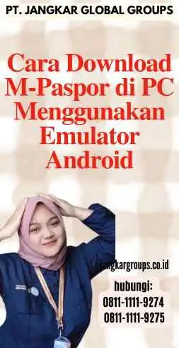 Cara Download M-Paspor di PC Menggunakan Emulator Android