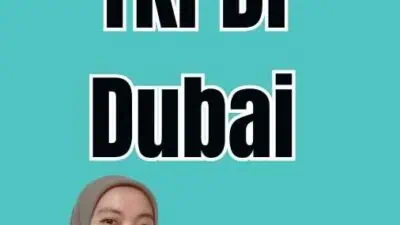 Cara Jadi TKI Di Dubai