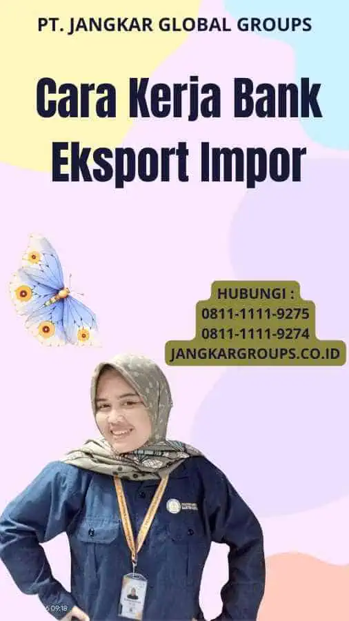 Cara Kerja Bank Eksport Impor