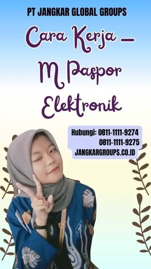 Cara Kerja M Paspor Elektronik