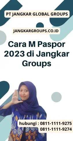 Cara M Paspor 2023 di Jangkar Groups