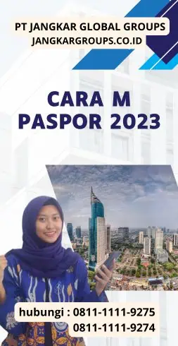 Cara M Paspor 2023