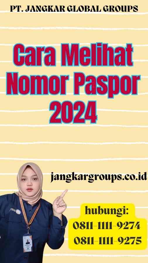 Cara Melihat Nomor Paspor 2024