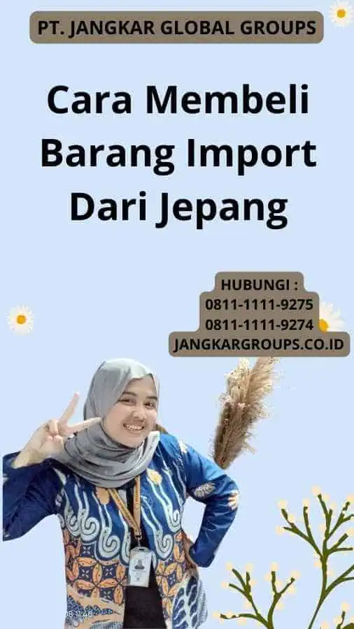 Cara Membeli Barang Import Dari Jepang