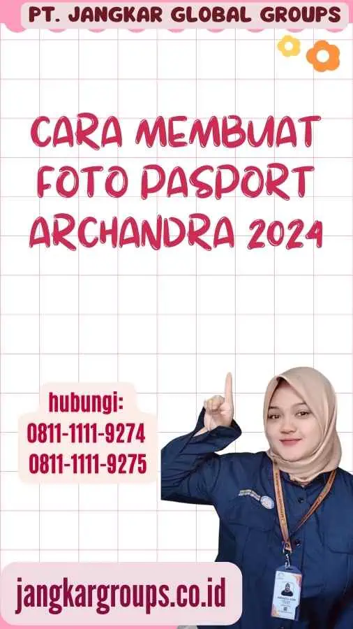 Cara Membuat Foto Pasport Archandra 2024