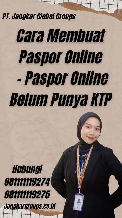 Cara Membuat Paspor Online - Paspor Online Belum Punya KTP