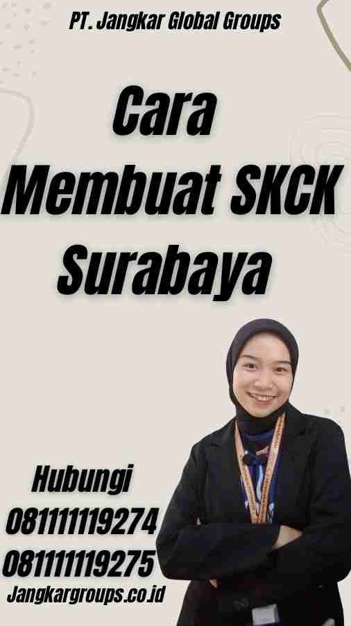 Cara Membuat SKCK Surabaya