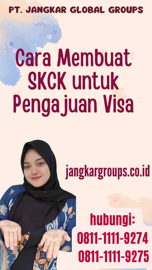 Cara Membuat SKCK untuk Pengajuan Visa