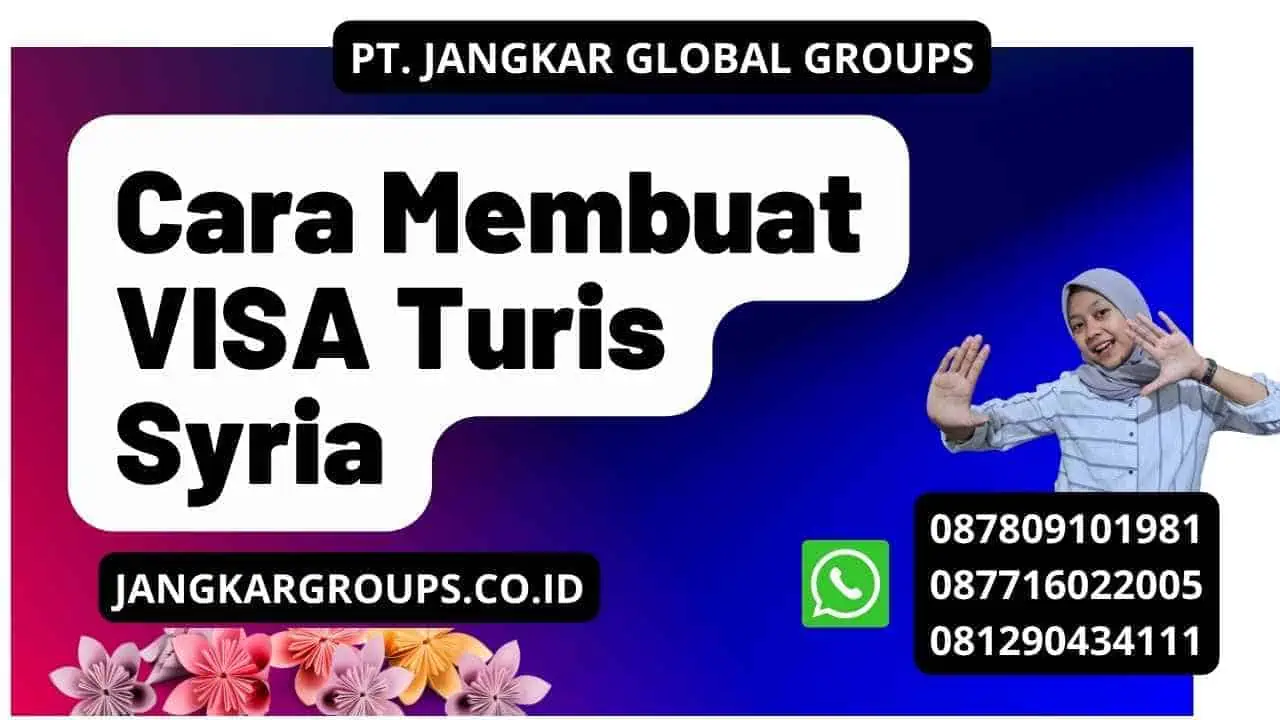 Cara Membuat VISA Turis Syria