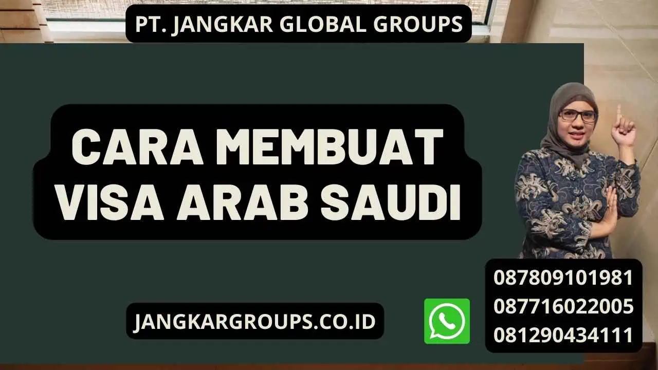 Cara Membuat Visa Arab Saudi