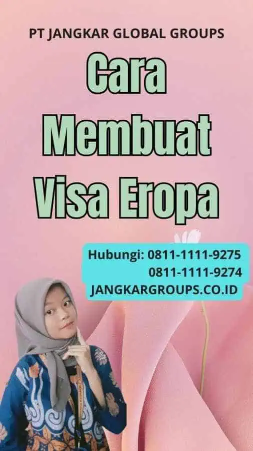 Cara Membuat Visa Eropa