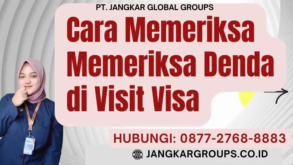 Cara Memeriksa Memeriksa Denda di Visit Visa