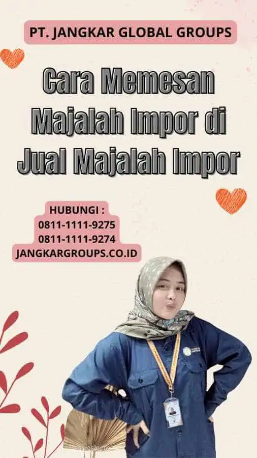 Cara Memesan Majalah Impor di Jual Majalah Impor