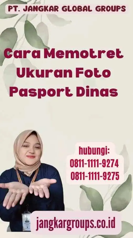 Cara Memotret Ukuran Foto Pasport Dinas