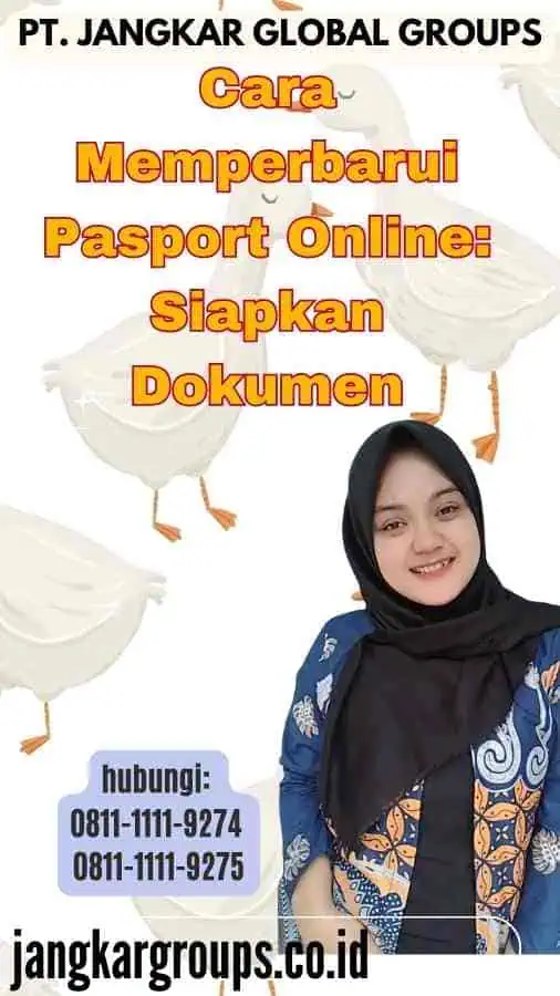 Cara Memperbarui Pasport Online Siapkan Dokumen