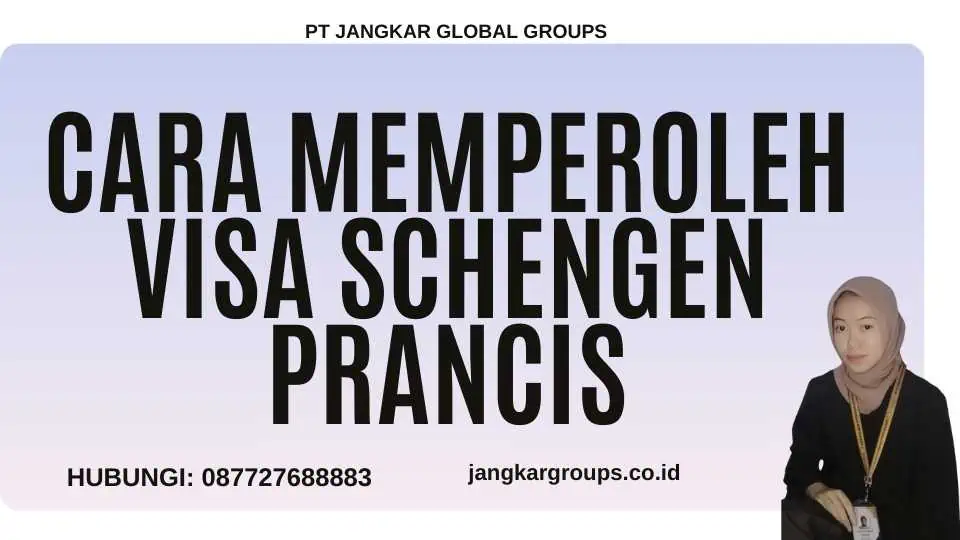 Cara Memperoleh Visa Schengen Prancis