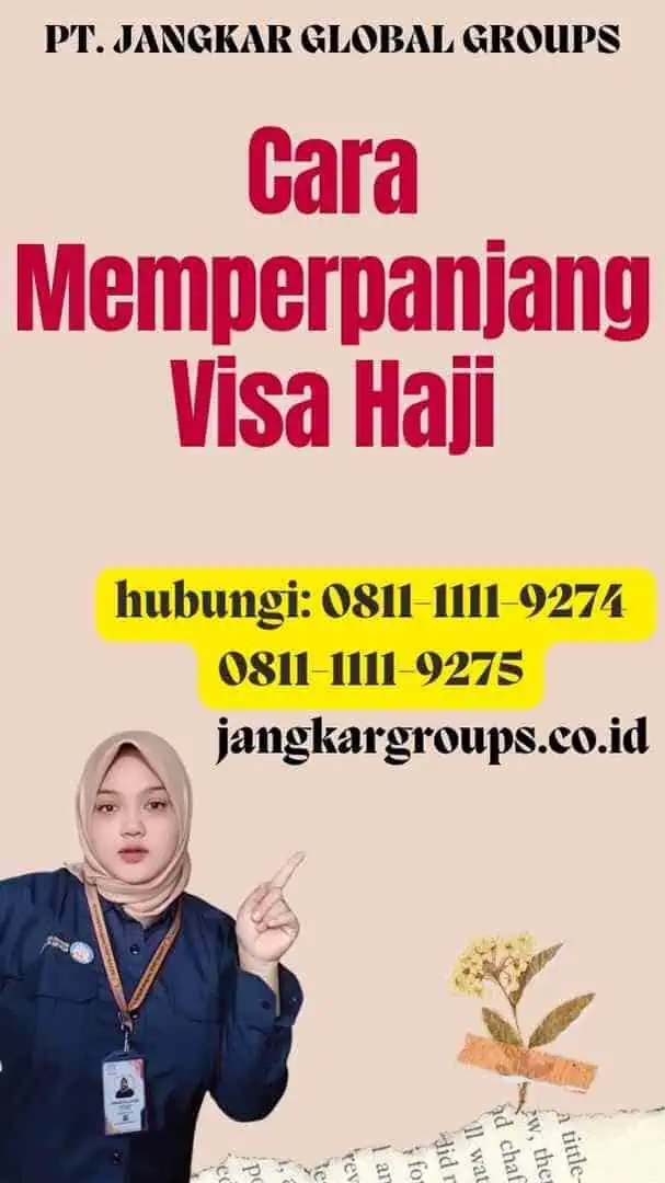 Cara Memperpanjang Visa Haji