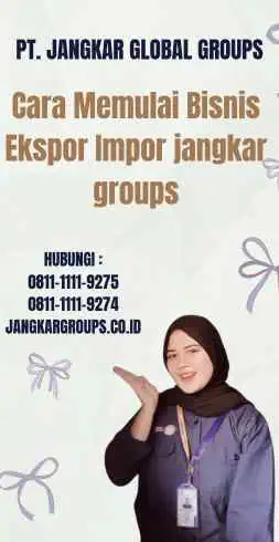 Cara Memulai Bisnis Ekspor Impor jangkar groups