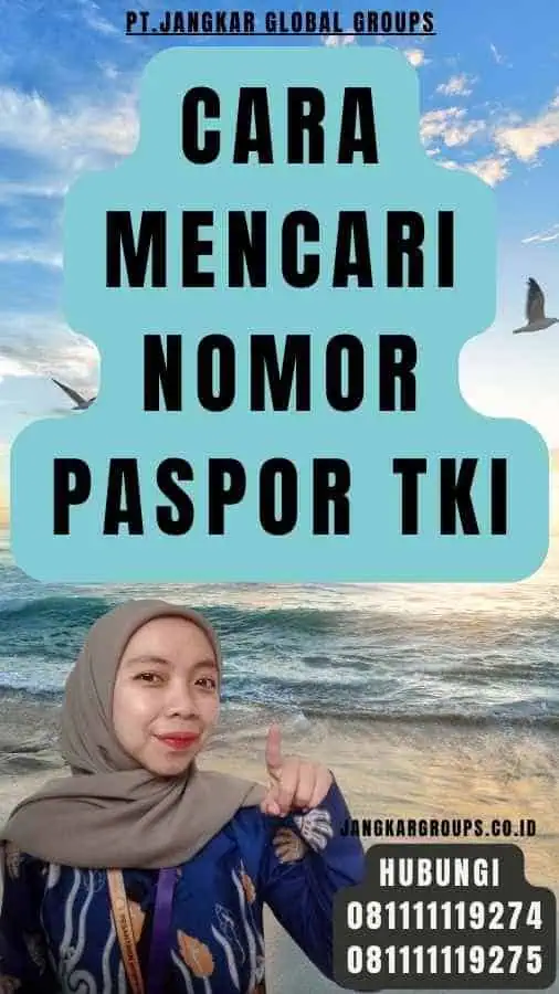 Cara Mencari Nomor Paspor TKI