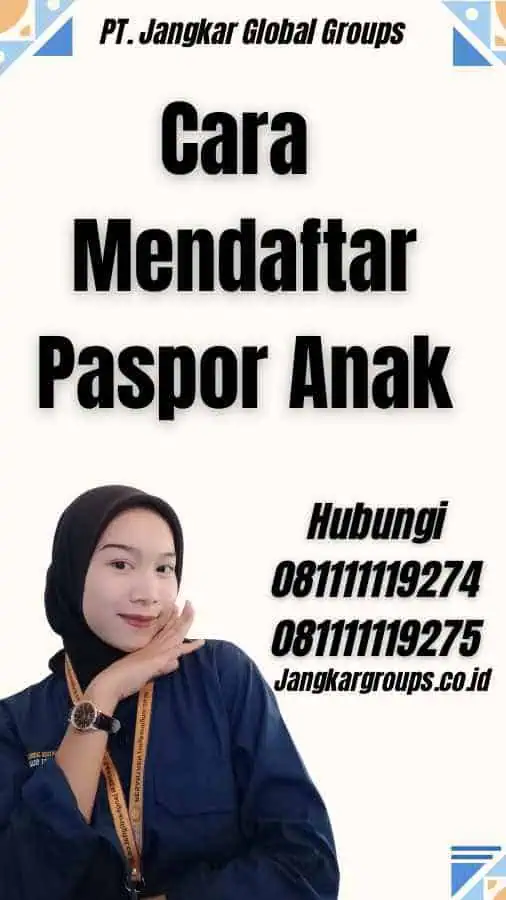 Cara Mendaftar Paspor Anak