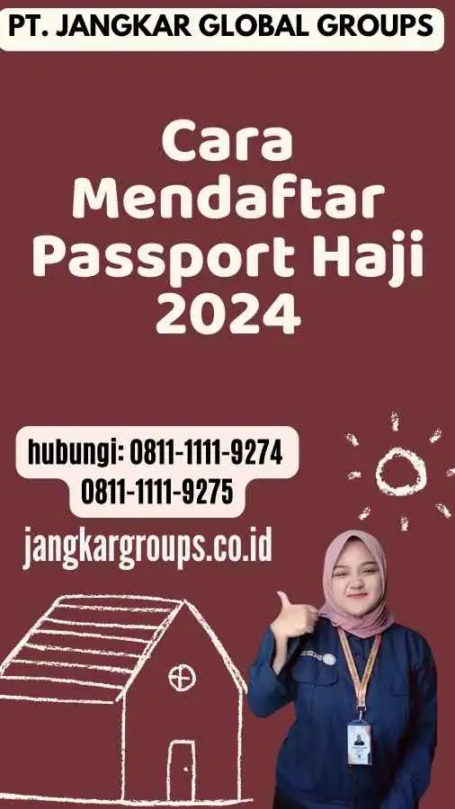 Cara Mendaftar Passport Haji 2024