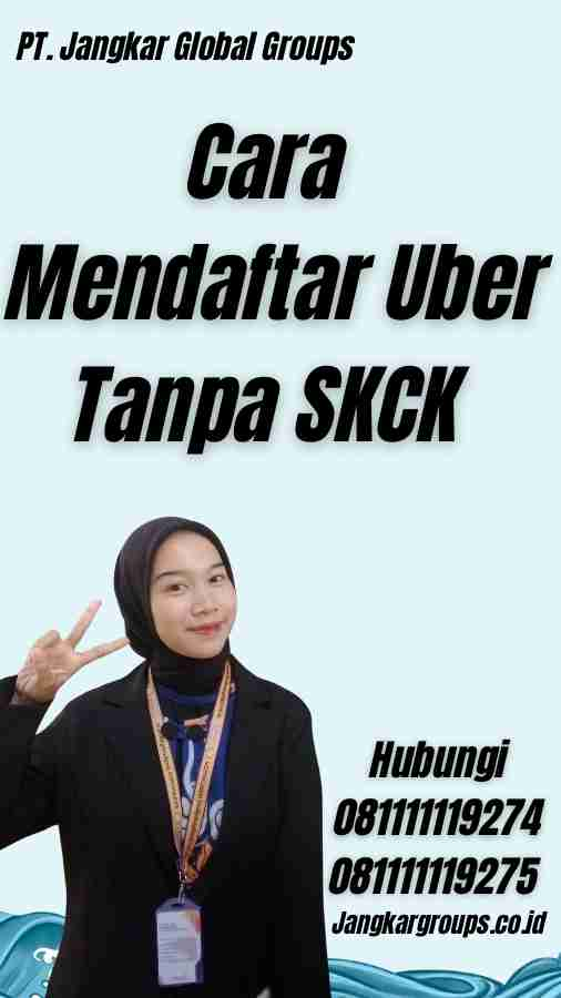 Cara Mendaftar Uber Tanpa SKCK