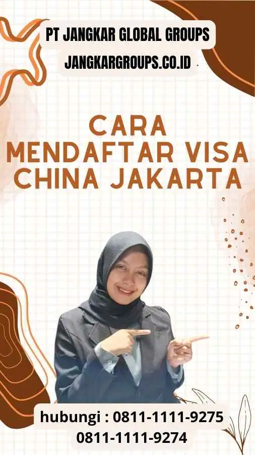 Cara Mendaftar Visa China Jakarta