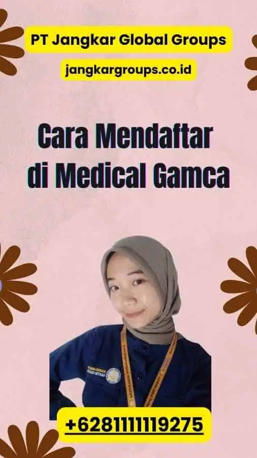 Cara Mendaftar di Medical Gamca