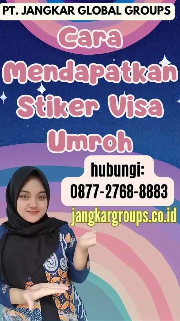 Cara Mendapatkan Stiker Visa Umroh