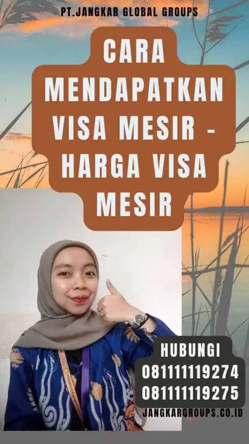 Cara Mendapatkan Visa Mesir - Harga Visa Mesir