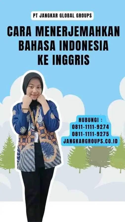 Cara Menerjemahkan Bahasa Indonesia ke Inggris