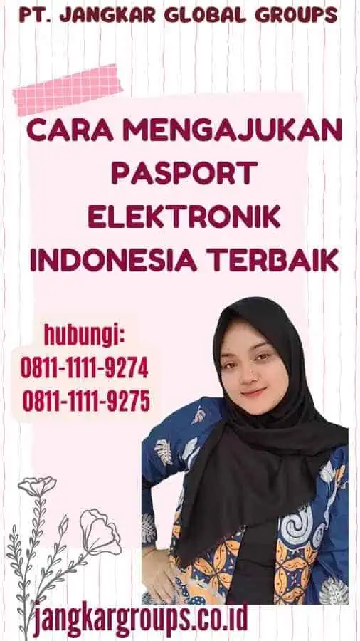 Cara Mengajukan Pasport Elektronik Indonesia Terbaik