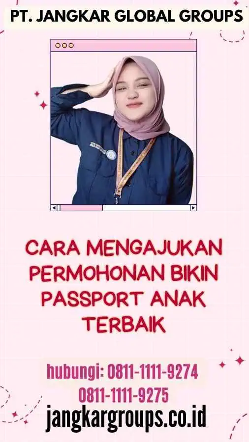 Cara Mengajukan Permohonan Bikin Passport Anak Terbaik