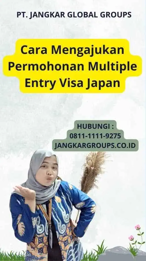 Cara Mengajukan Permohonan Multiple Entry Visa Japan