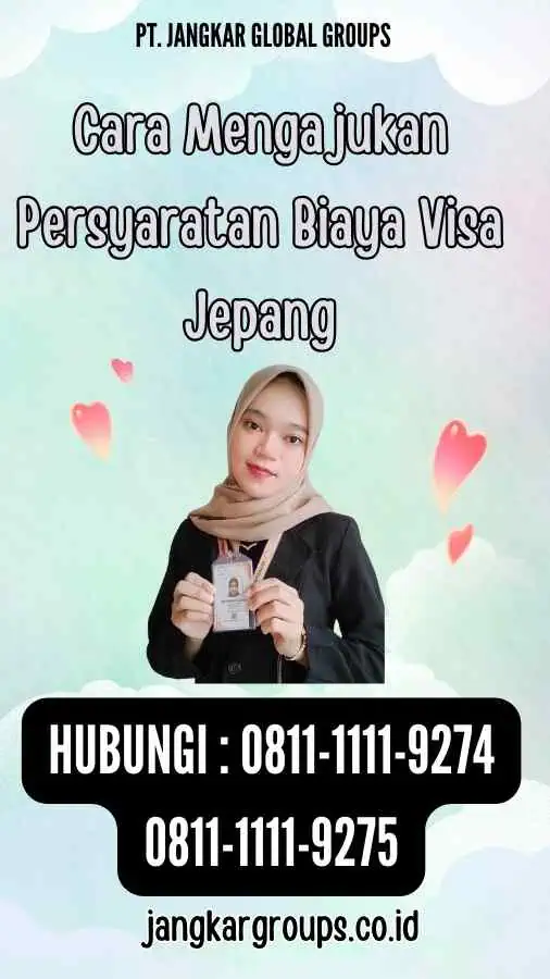 Cara Mengajukan Persyaratan Biaya Visa Jepang