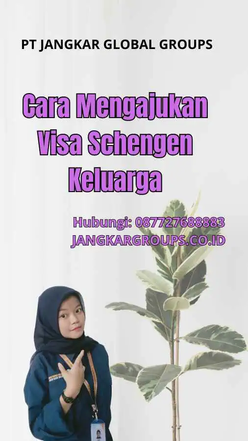 Cara Mengajukan Visa Schengen Keluarga