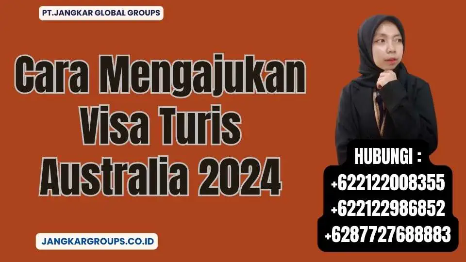 Cara Mengajukan Visa Turis Australia 2024