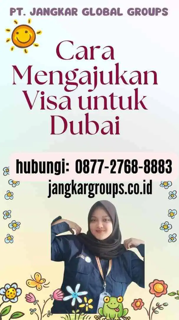 Cara Mengajukan Visa untuk Dubai