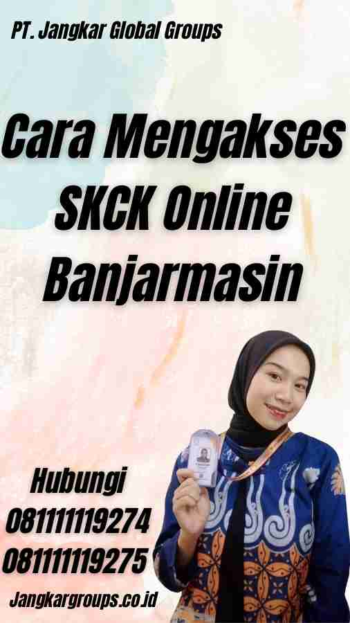 Cara Mengakses SKCK Online Banjarmasin