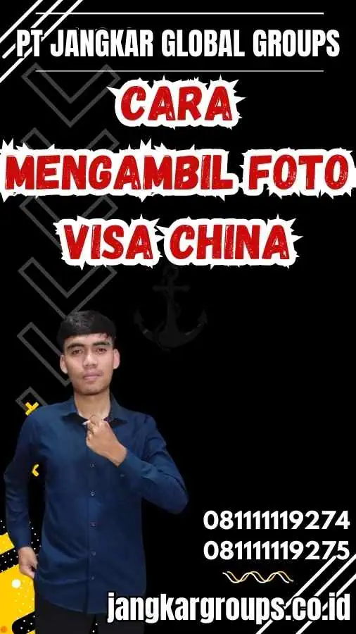 Cara Mengambil Foto Visa China