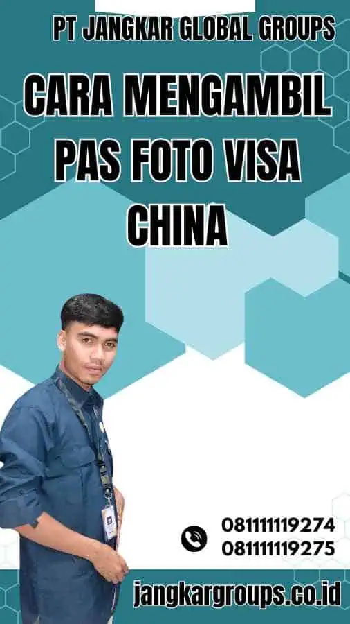 Cara Mengambil Pas Foto Visa China