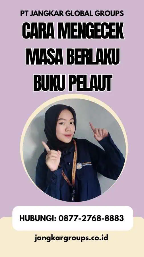 Cara Mengecek Masa Berlaku Buku Pelaut