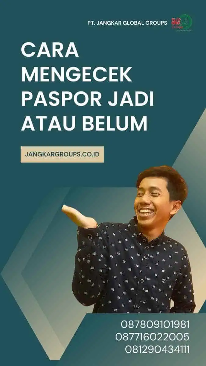 Cara Mengecek Paspor Jadi atau Belum