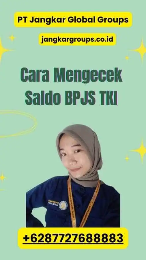 Cara Mengecek Saldo BPJS TKI