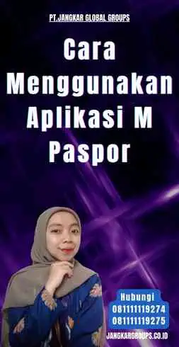 Cara Menggunakan Aplikasi M Paspor