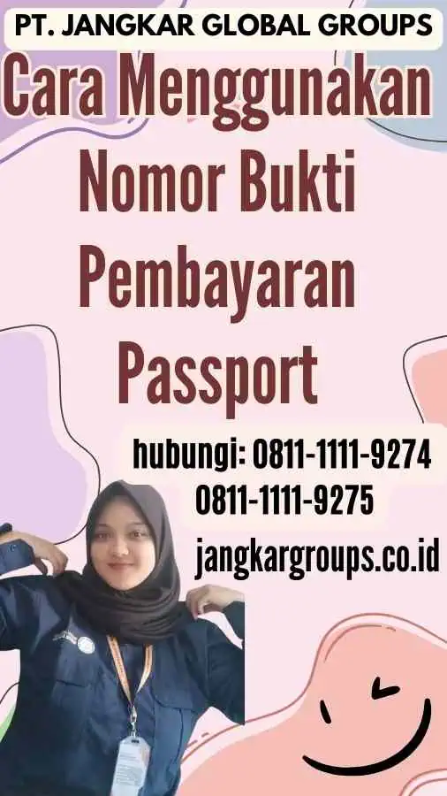 Cara Menggunakan Nomor Bukti Pembayaran Passport