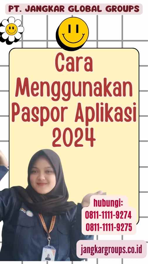 Cara Menggunakan Paspor Aplikasi 2024