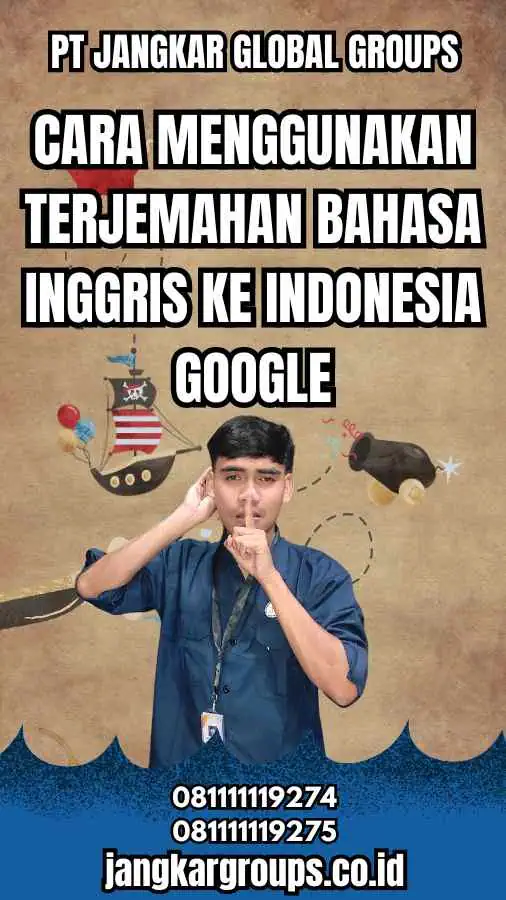 Cara Menggunakan Terjemahan Bahasa Inggris Ke Indonesia Google