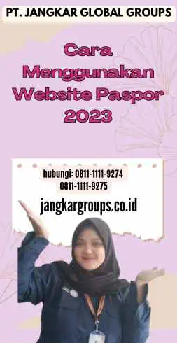 Cara Menggunakan Website Paspor 2023